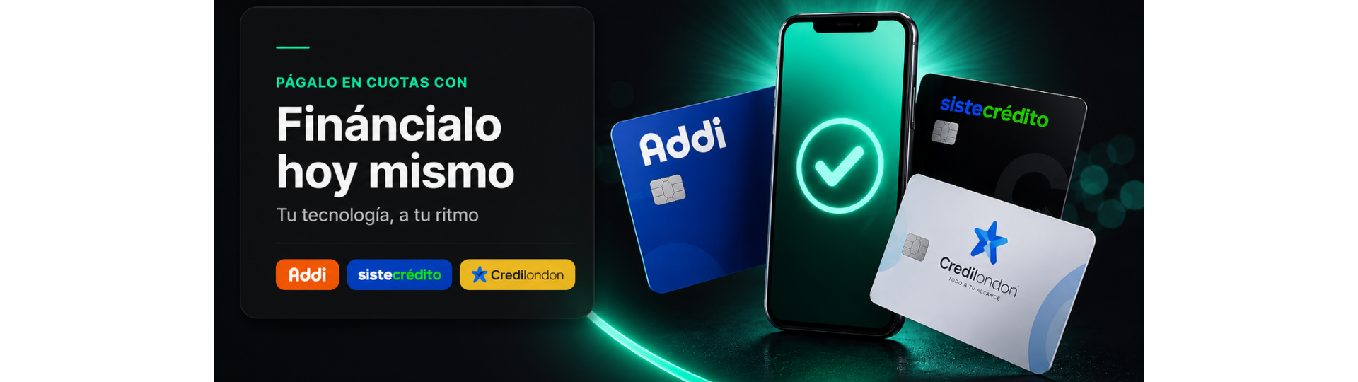 Financiacion a Credito en CompuMall con Addi, Sistecredito y Credilondon